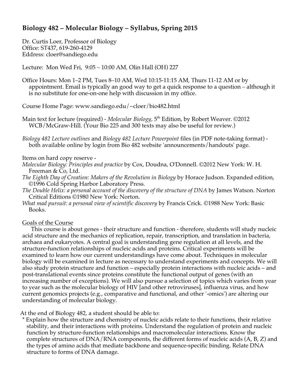 Biology 482 – Molecular Biology – Syllabus, Spring 2015