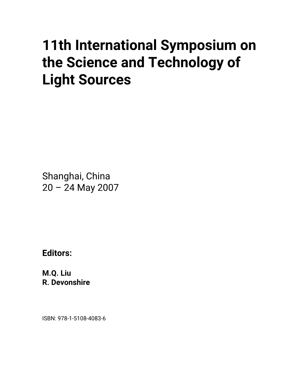 11Th International Symposium on the Science and Technology of Light Sources