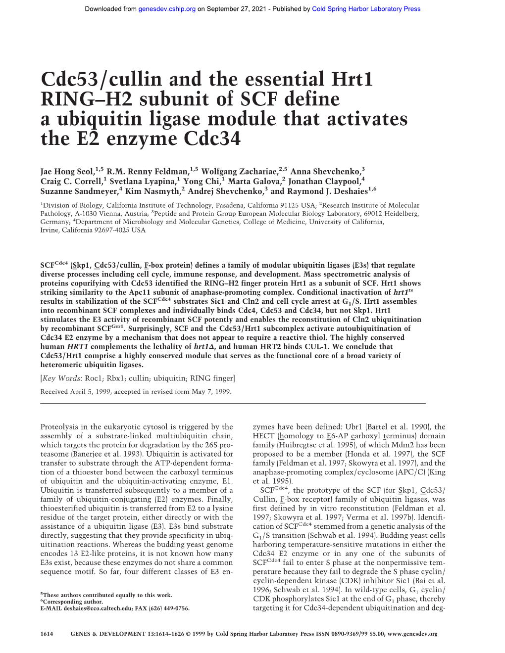 Cdc53/Cullin and the Essential Hrt1 RING–H2 Subunit of SCF Define a Ubiquitin Ligase Module That Activates the E2 Enzyme Cdc34