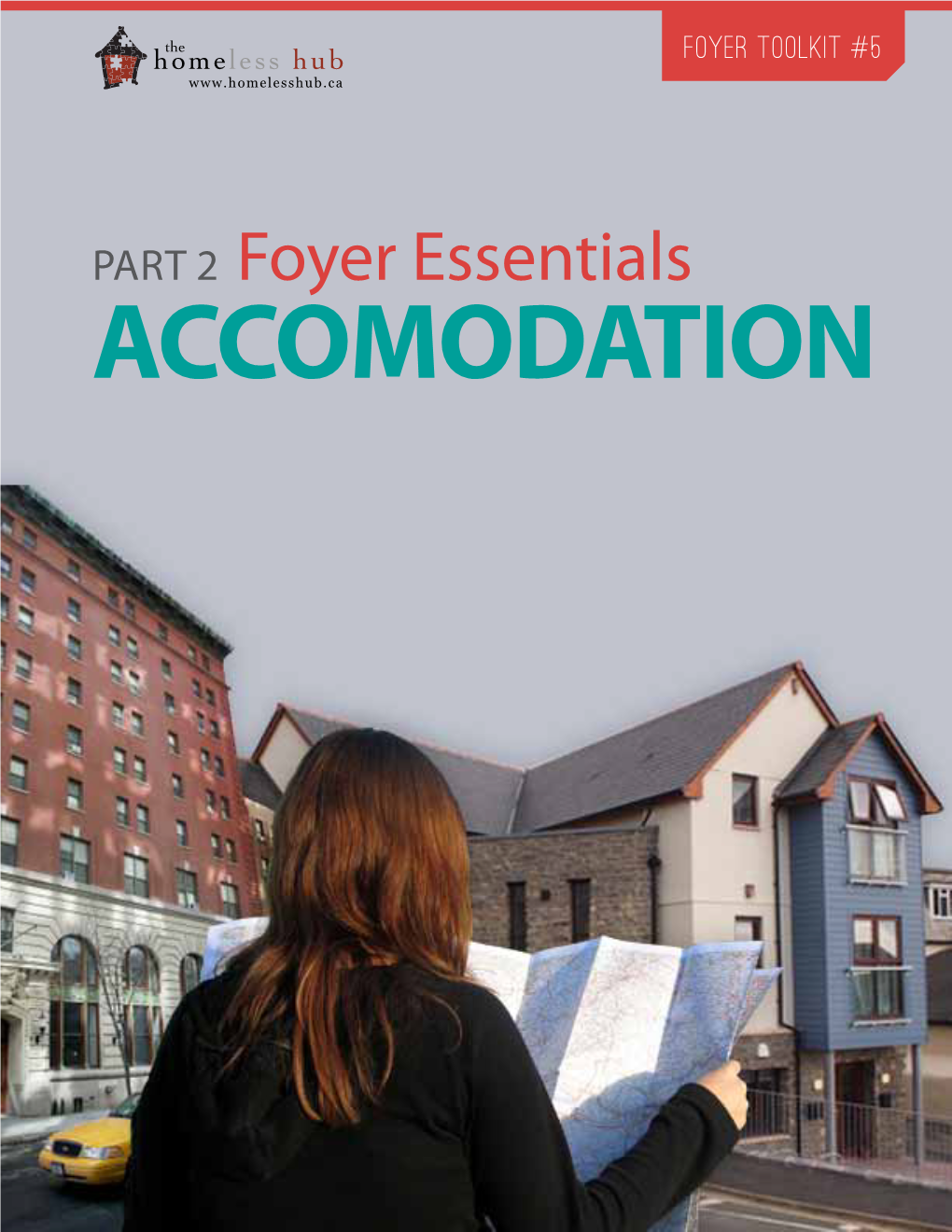 Foyer Essentials Part 2: Accommodation