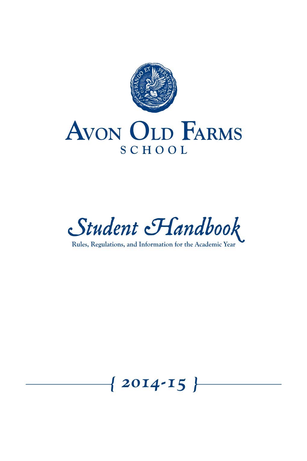 Student Handbook Rules, Regulations, and Information for the Academic Year