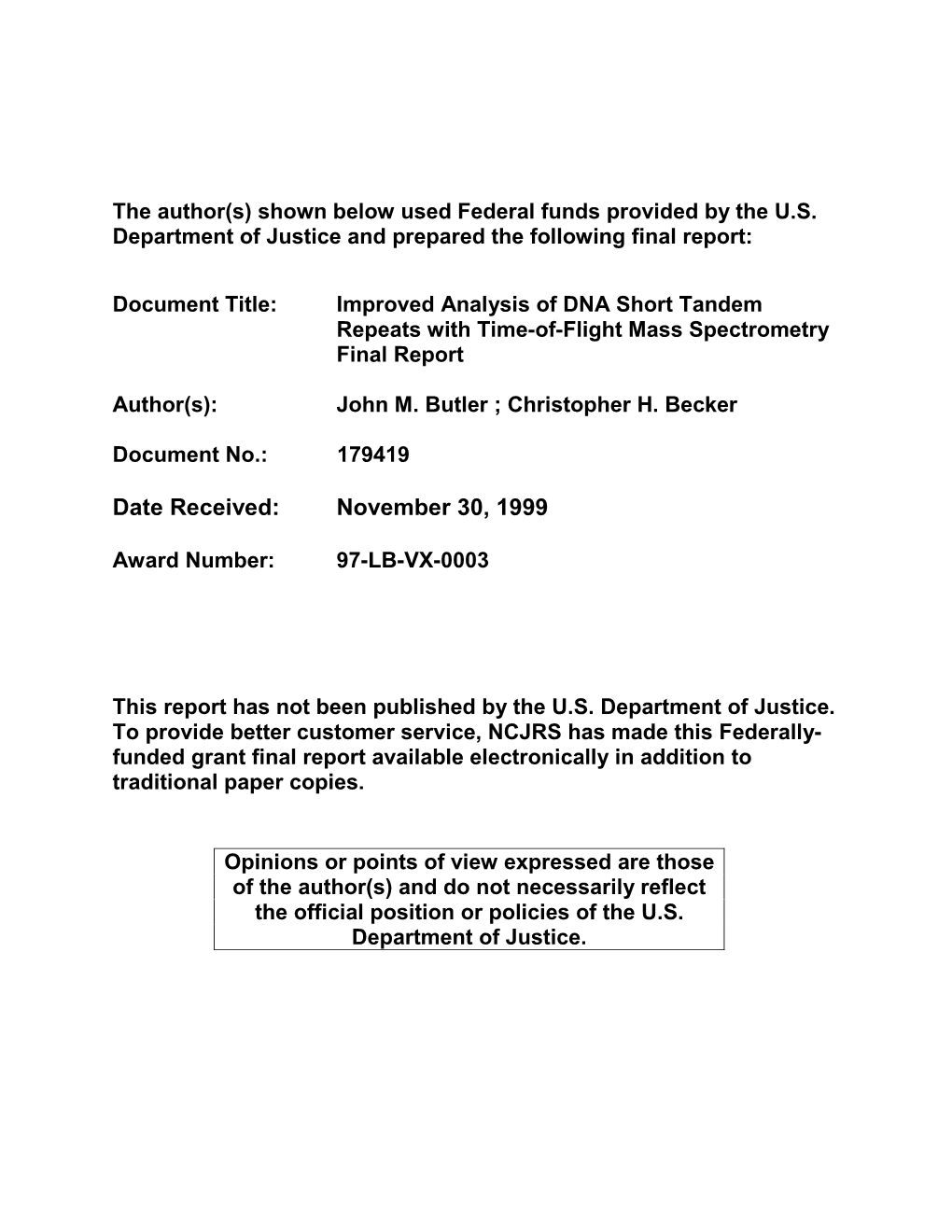 Improved Analysis of DNA Short Tandem Repeats with Time-Of-Flight Mass Spectrometry Final Report