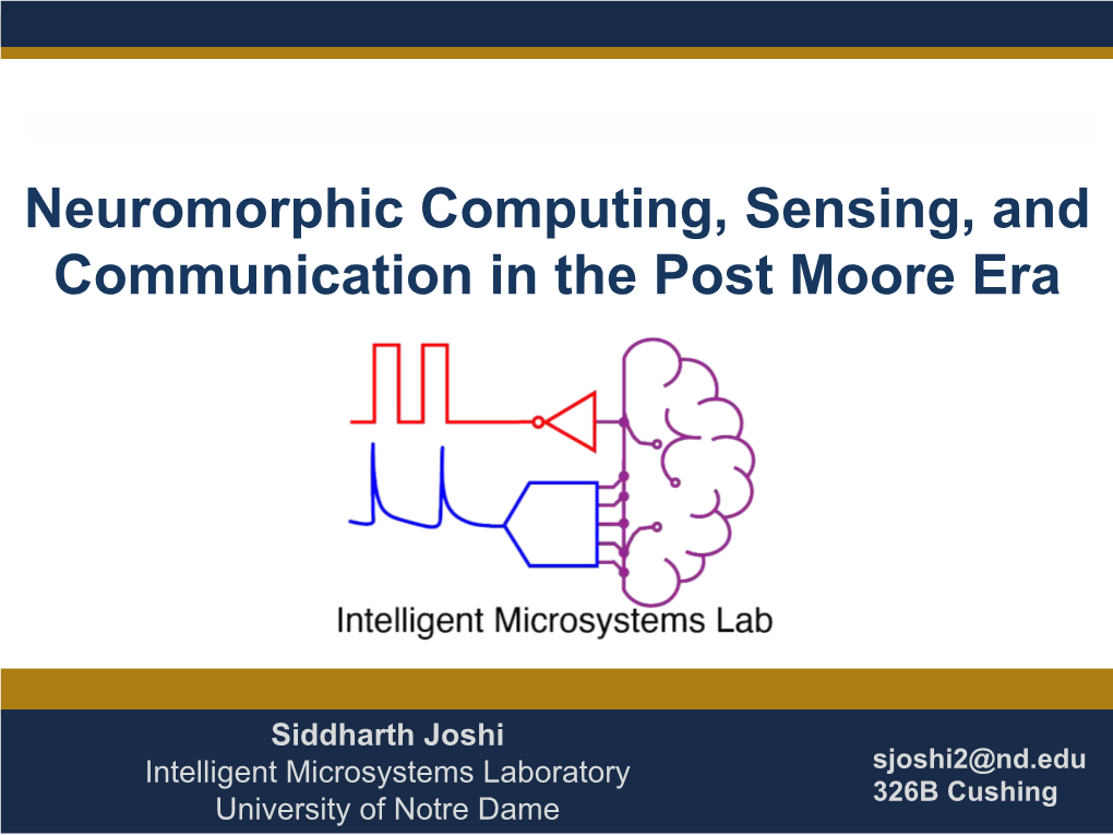 Neuromorphic Computing, Sensing, and Communication in the Post Moore Era