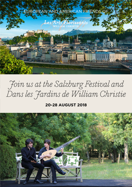 Join Us at the Salzburg Festival and Dans Les Jardins De William Christie 20-28 AUGUST 2018