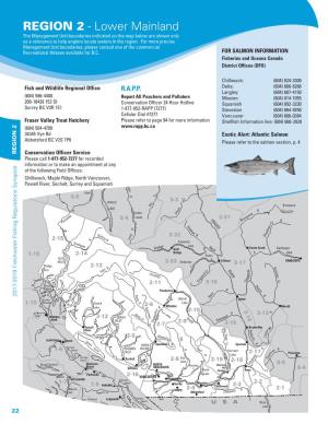REGION 2 - Lower Mainland the Management Unit Boundaries Indicated on the Map Below Are Shown Only As a Reference to Help Anglers Locate Waters in the Region