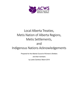 Local Alberta Treaties, Metis Nation of Alberta Regions, Metis Settlements, and Indigenous Nations Acknowledgements