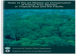 State of the Art Review on Conservation of Forest Tree Species in Tropical Asia and the Pacific