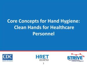 Hand Hygiene: Clean Hands for Healthcare Personnel