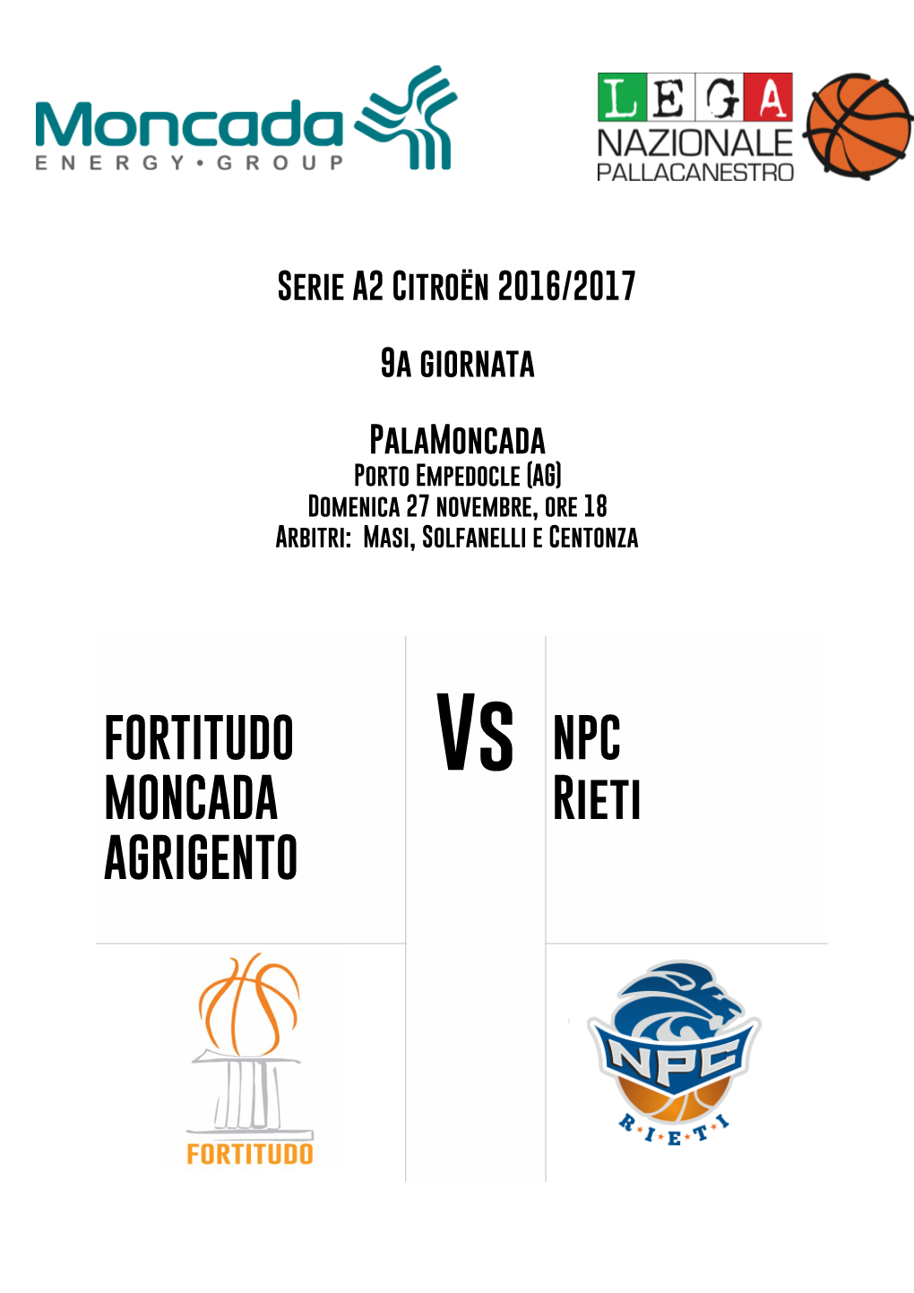 NPC Rieti (4 W- 4 L) Ultima Gara: L 66-73 Vs Mens Sana 1871 Siena