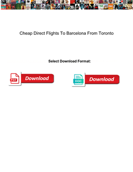 Cheap Direct Flights to Barcelona from Toronto