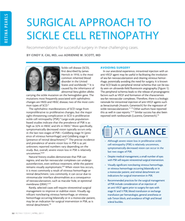 SURGICAL APPROACH to SICKLE CELL RETINOPATHY RETINA PEARLS RETINA Recommendations for Successful Surgery in These Challenging Cases