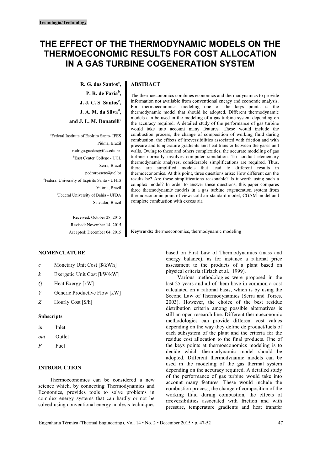 The Effect of the Thermodynamic Models on the Thermoeconomic Results for Cost Allocation in a Gas Turbine Cogeneration System