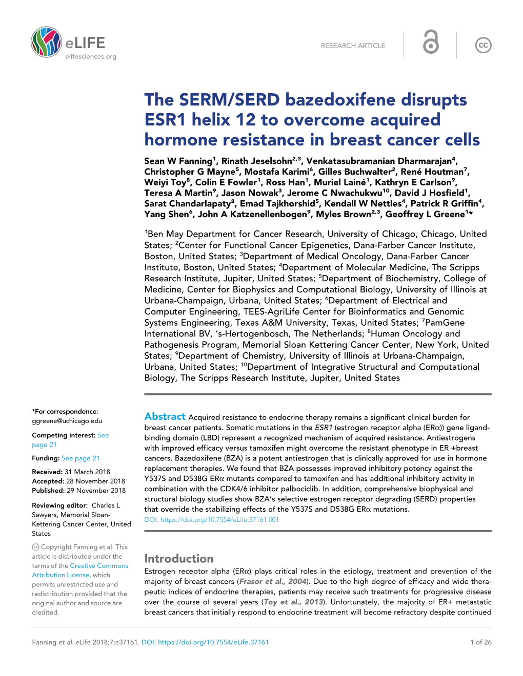 The SERM/SERD Bazedoxifene Disrupts ESR1 Helix 12 to Overcome