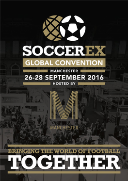 Bringing the World of Football Together Football’S Premier Networking Event