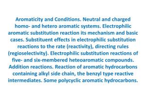 Aromaticity and Conditions. Neutral and Charged Homo- and Hetero Aromatic Systems