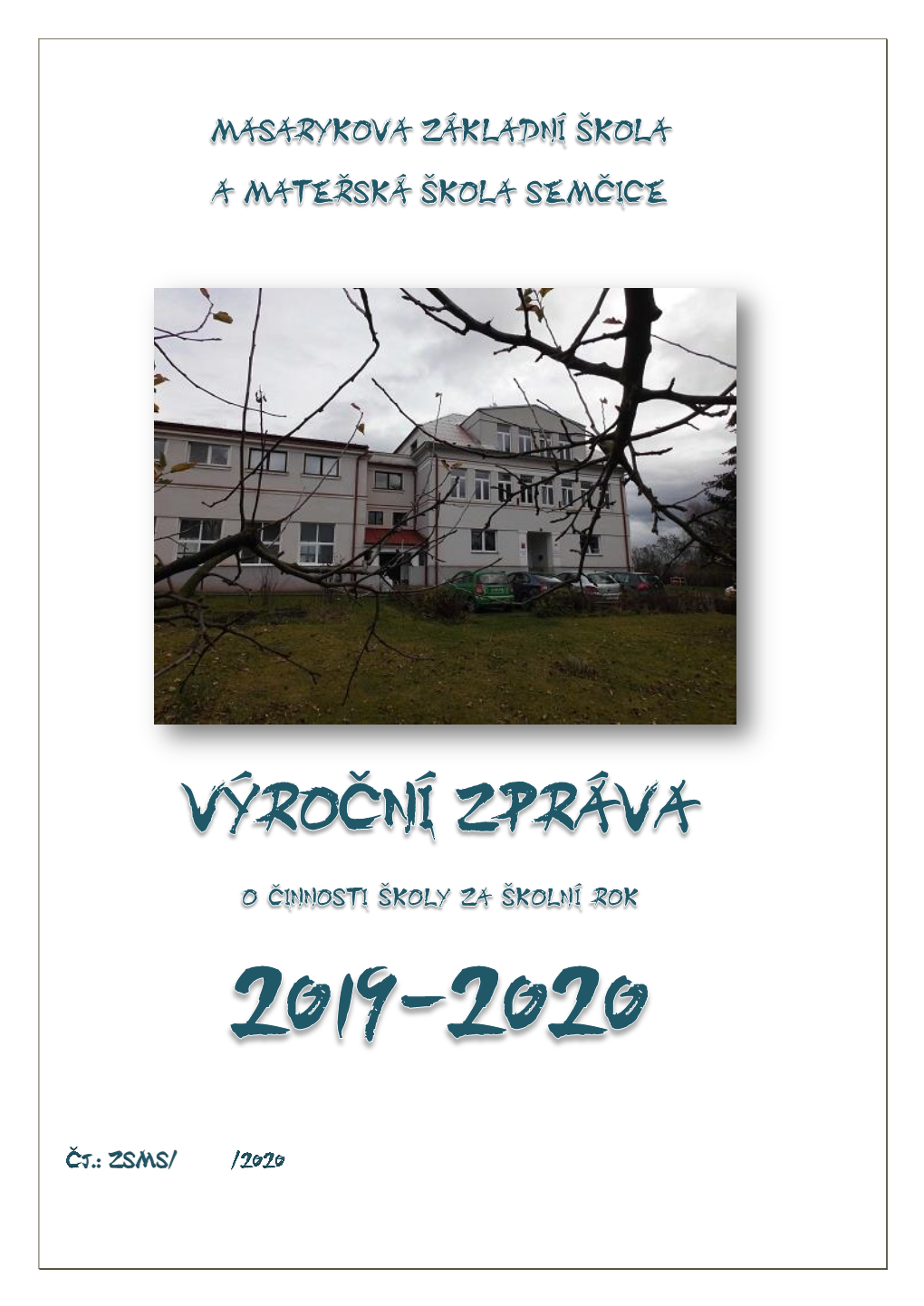 Výroční Zpráva Školy 2019/20