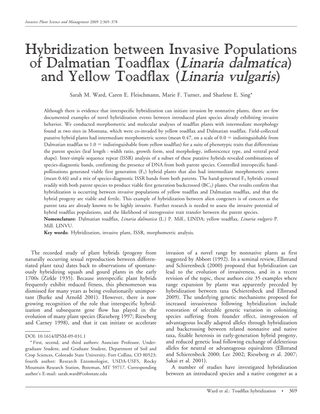 Hybridization Between Invasive Populations of Dalmatian Toadflax (Linaria Dalmatica) and Yellow Toadflax (Linaria Vulgaris)