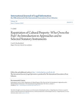 Repatriation of Cultural Property–Who Owns the Past? an Introduction to Approaches and to Selected Statutory Instruments Carol A