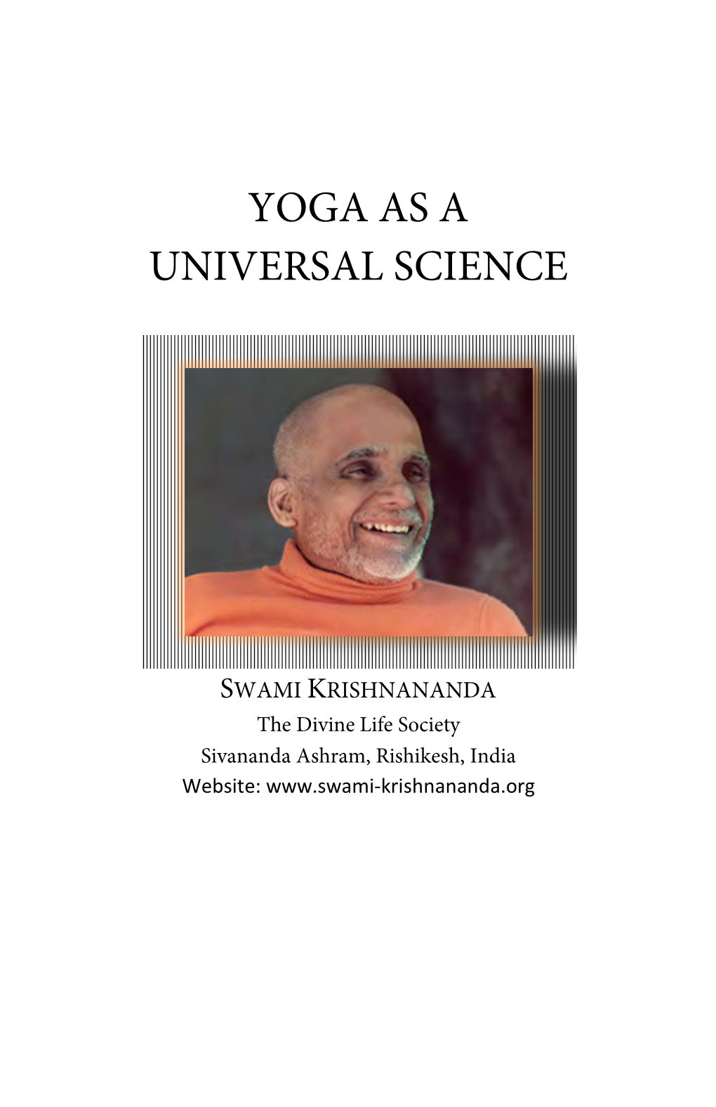 Yoga As a Universal Science