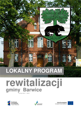 Lokalny Program Rewitalizacji Gminy Barwice Na Lata 2017-2023
