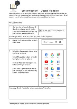 Session Booklet – Google Translate Google Has Many Other Accessible Functions, Some You Can Access Without the Need for an Account