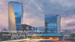 Active Ownership Report: 2020 Danske Bank Asset Management January 2021 Active Ownership Report