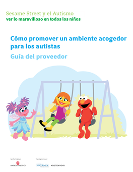 Cómo Promover Un Ambiente Acogedor Para Los Autistas Guía Del Proveedor