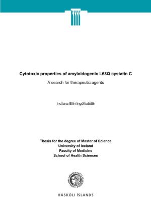 Cytotoxic Properties of Amyloidogenic L68Q Cystatin C