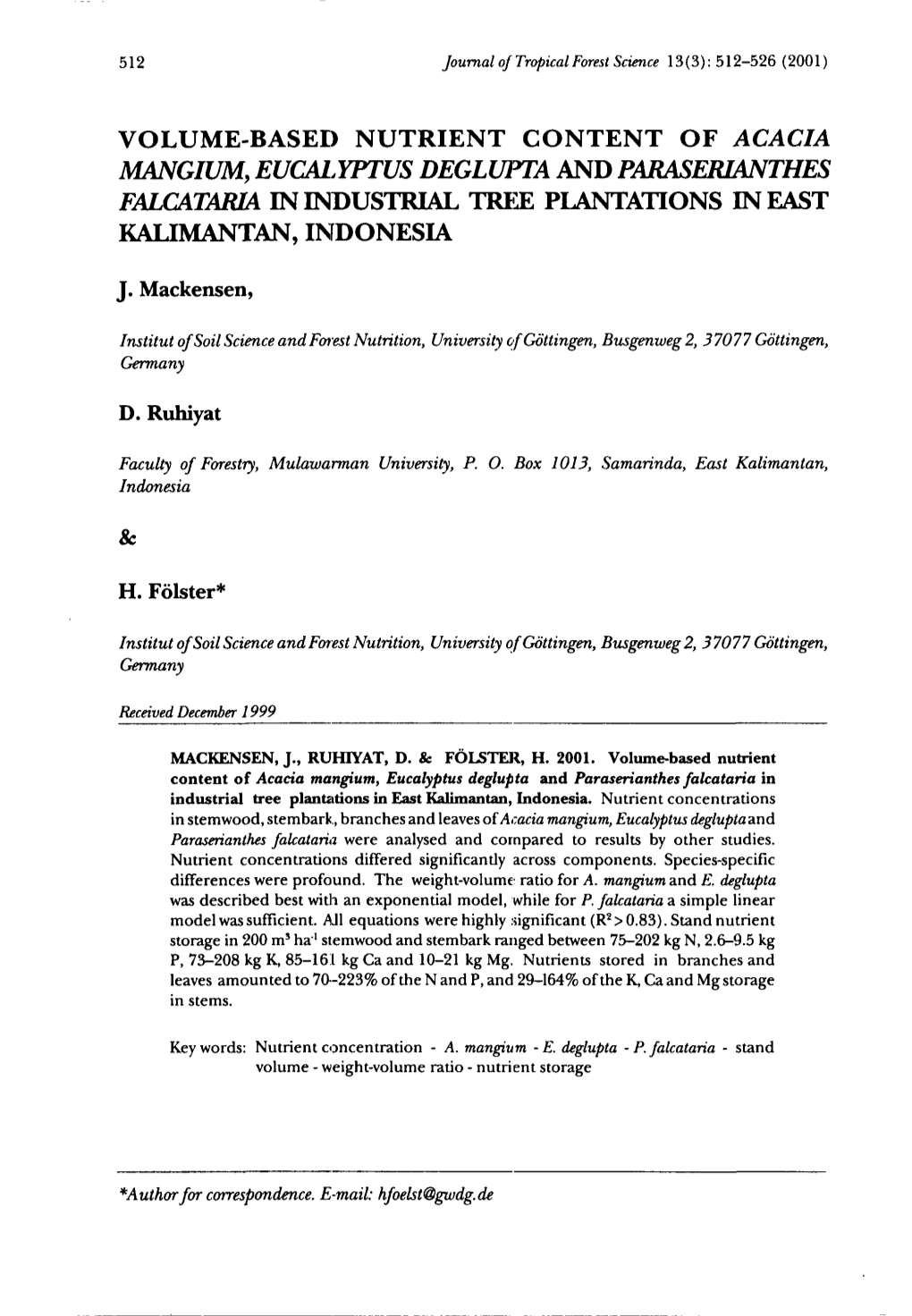 Volume-Based Nutrient Content of Acacia Mangium, Eucalyptus Deglupta Paraserianthesd an Falcataria Industrian I L Tree Plantation Easn Si T Kalimantan, Indonesia