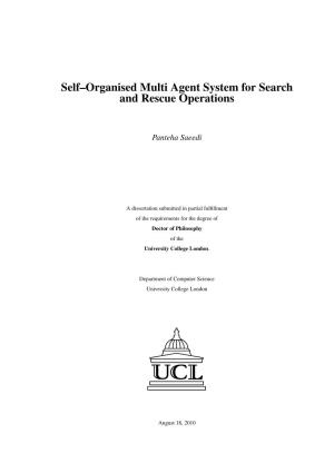 Self–Organised Multi Agent System for Search and Rescue Operations