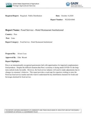 Report Name: Food Service - Hotel Restaurant Institutional