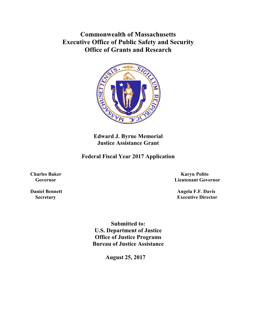 Commonwealth of Massachusetts Executive Office of Public Safety and Security Office of Grants and Research