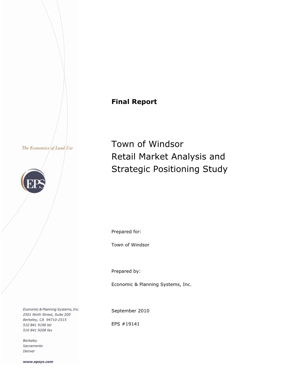 Town of Windsor Retail Market Analysis and Strategic Positioning Study