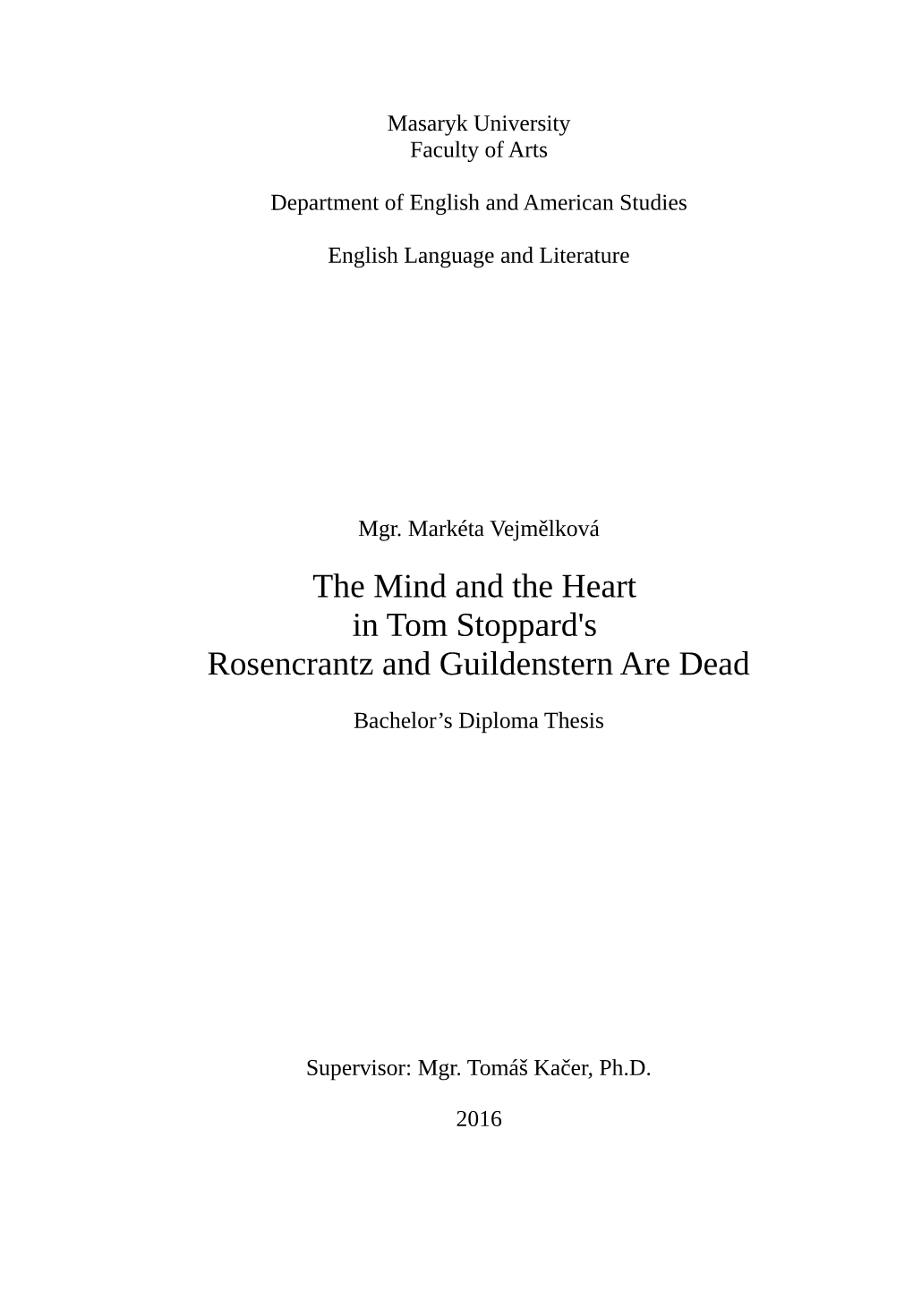 The Mind and the Heart in Tom Stoppard's Rosencrantz and Guildenstern Are Dead