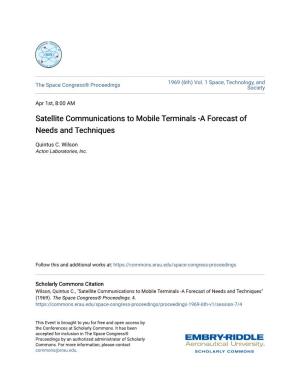 Satellite Communications to Mobile Terminals -A Forecast of Needs and Techniques