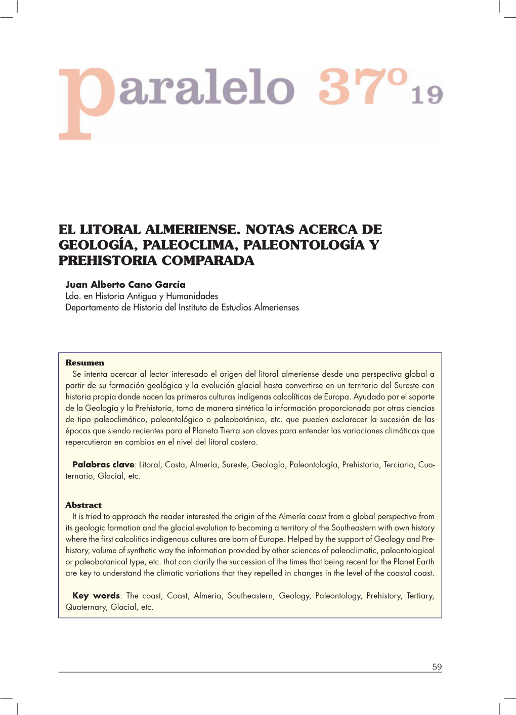 El Litoral Almeriense. Notas Acerca De Geología, Paleoclima, Paleontología Y Prehistoria Comparada