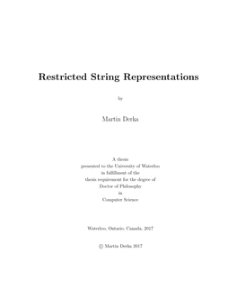 Restricted String Representations