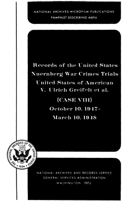 Records of the United States Nuernberg War Crimes Trials United States of American V