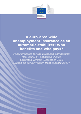 A Euro-Area Wide Unemployment Insurance As an Automatic Stabilizer: Who Benefits and Who Pays?