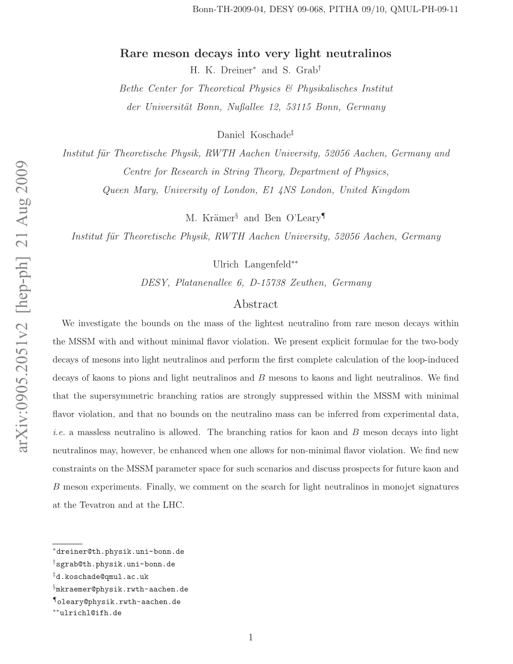 Arxiv:0905.2051V2 [Hep-Ph] 21 Aug 2009 ∗∗ ¶ § ‡ † ∗ Ao Ilto,Adta Obud Ntenurln Asca Mass Neutralino the on I.E