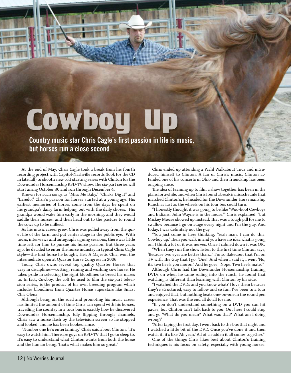 Country Music Star Chris Cagle's First Passion in Life Is Music, but Horses