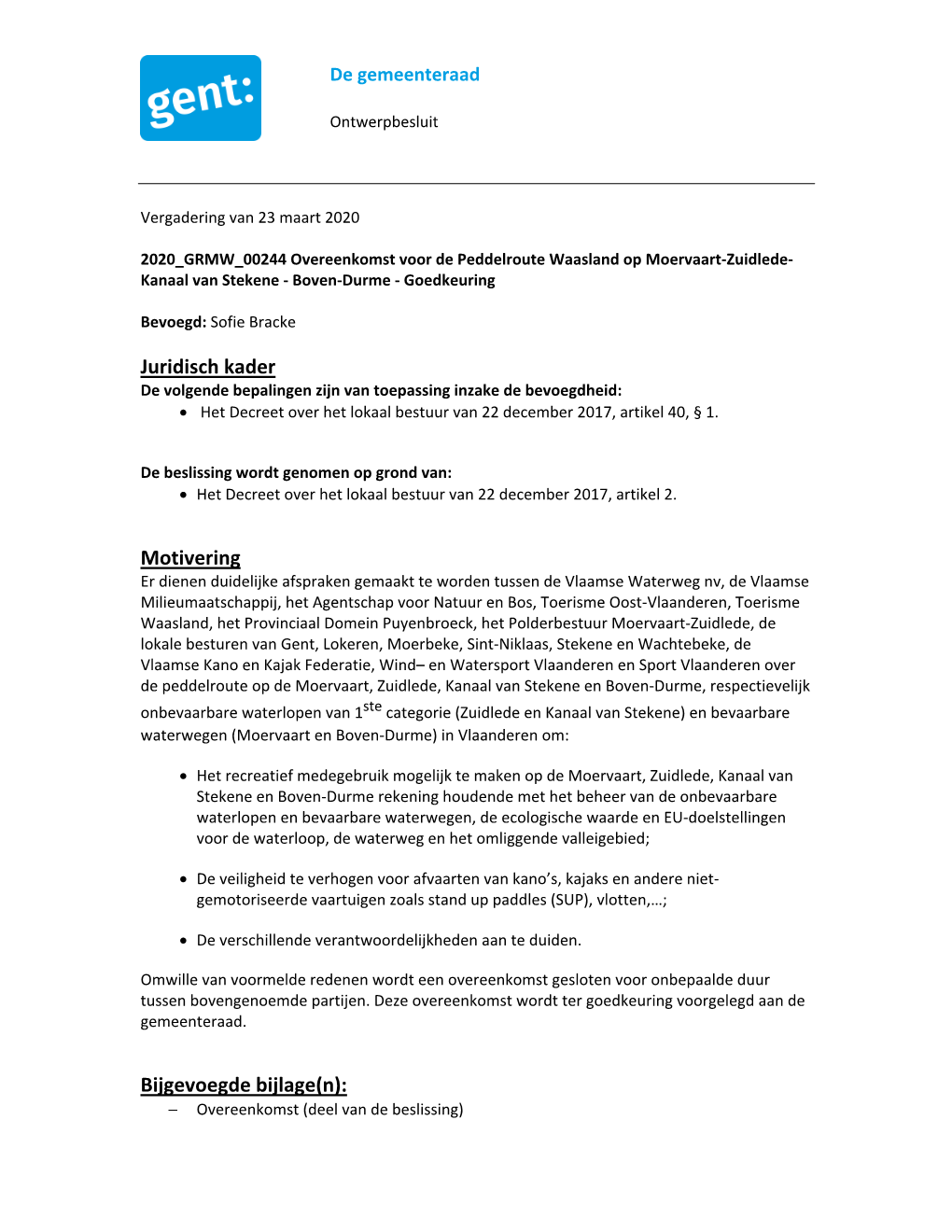 Juridisch Kader Motivering Bijgevoegde Bijlage(N)