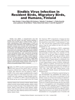 Sindbis Virus Infection in Resident Birds, Migratory Birds, and Humans, Finland Satu Kurkela,*† Osmo Rätti,‡ Eili Huhtamo,* Nathalie Y