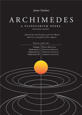 ARCHIMEDES a Planetarium Opera by James Dashow (2000 -2008)