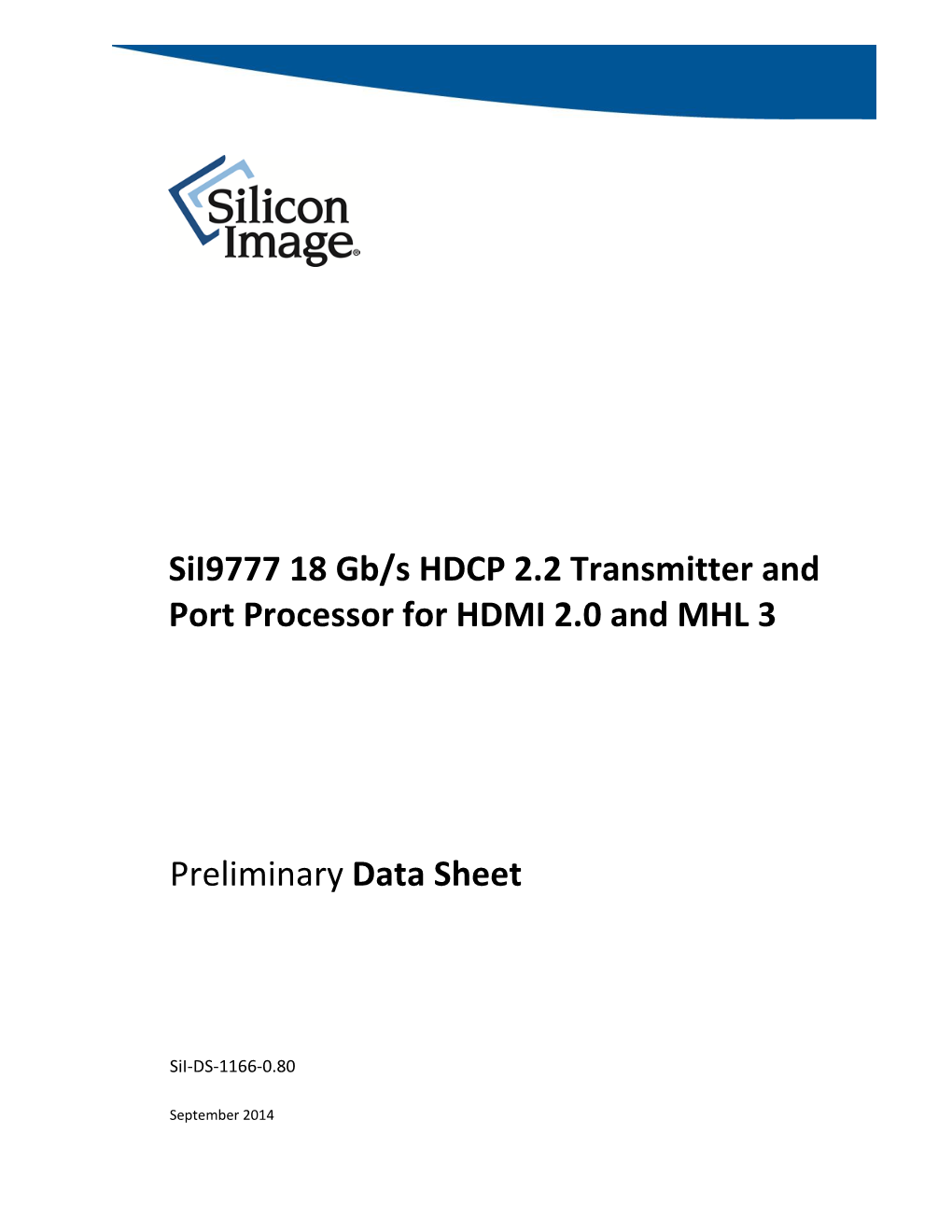 Sii9777 18 Gb/S HDCP 2.2 Transmitter and Port Processor for HDMI 2.0 and MHL 3