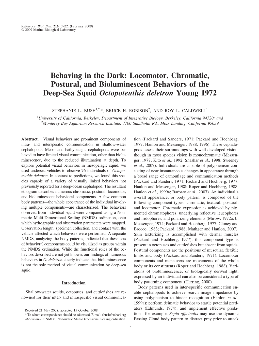 Locomotor, Chromatic, Postural, and Bioluminescent Behaviors of the Deep-Sea Squid Octopoteuthis Deletron Young 1972