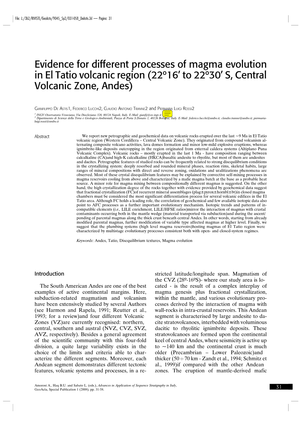 Evidence for Different Processes of Magma Evolution in El Tatio Volcanic Region (22Ë16' to 22Ë30' S, Central Volcanic Zone, Andes)