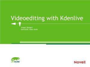 Videoediting with Kdenlive