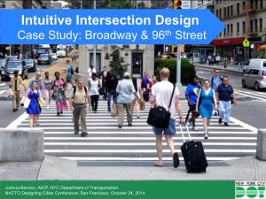 Intuitive Intersection Design Case Study: Broadway & 96Th Street