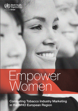Empower Women : Combatting Tobacco Industry Marketing